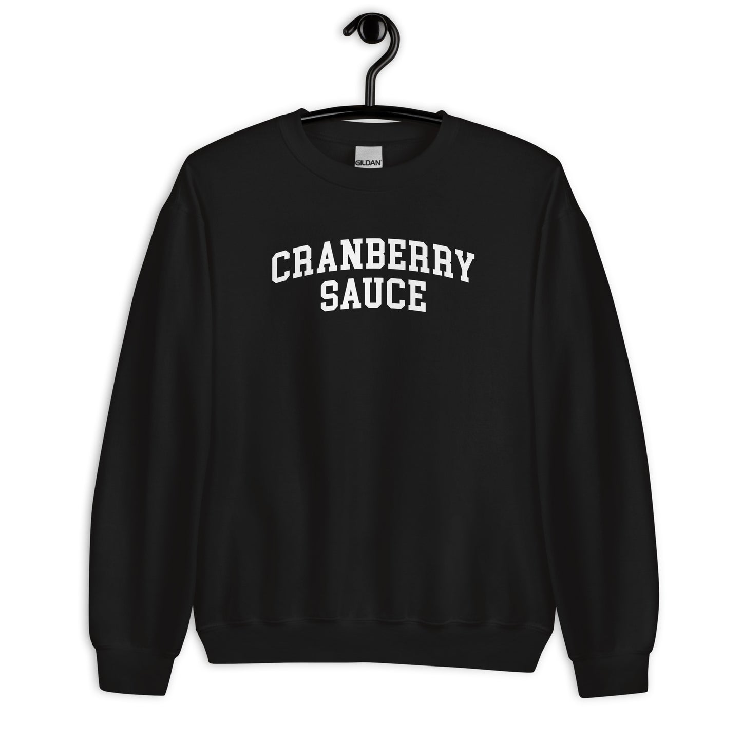 Cranberry Sauce Sweatshirt - Arched Font