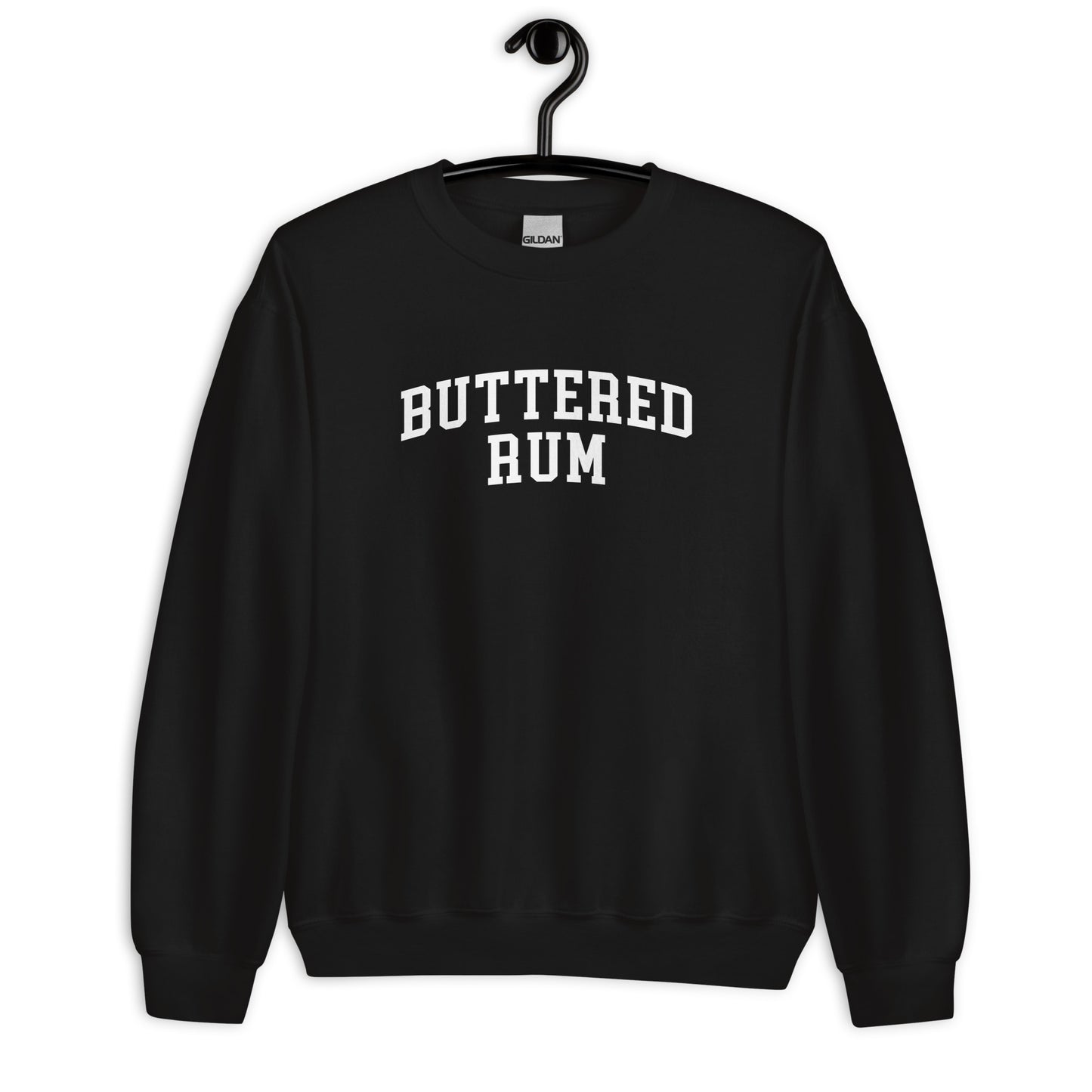 Buttered Rum Sweatshirt - Arched Font