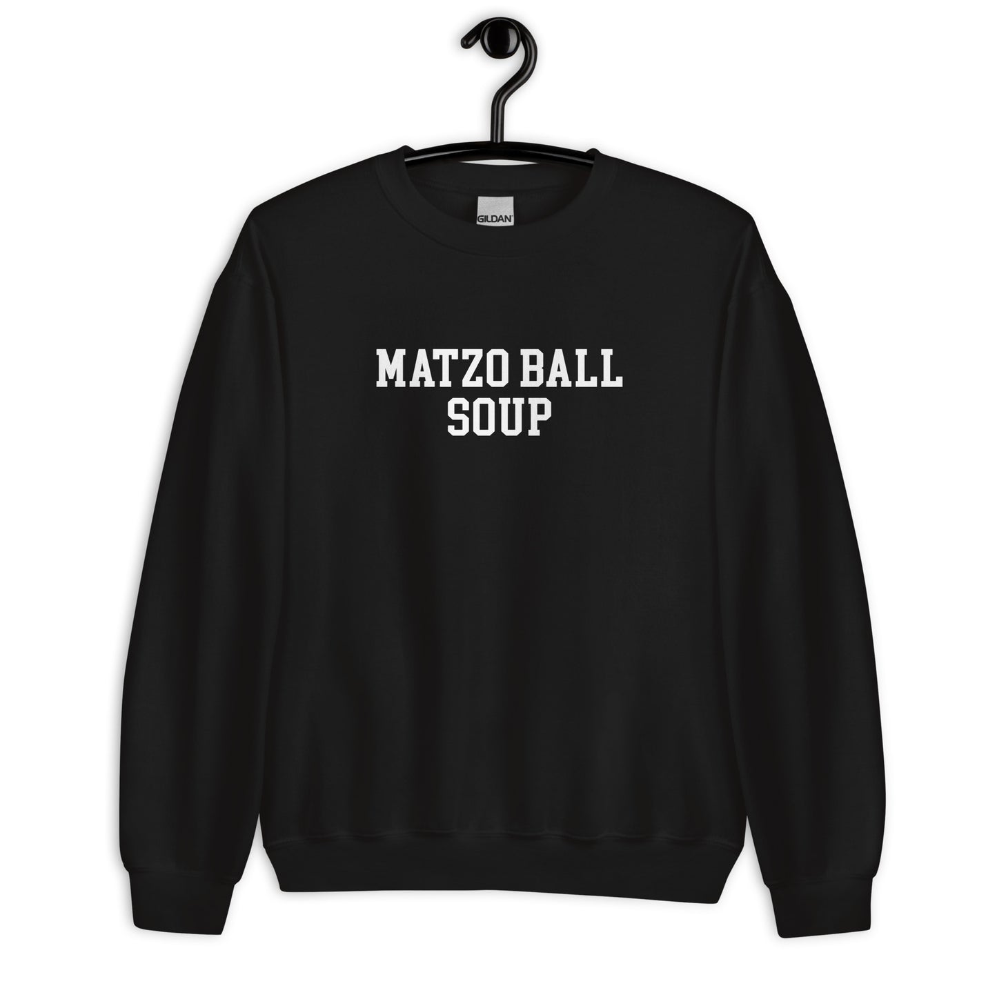 Matzo Ball Soup Sweatshirt - Straight Font
