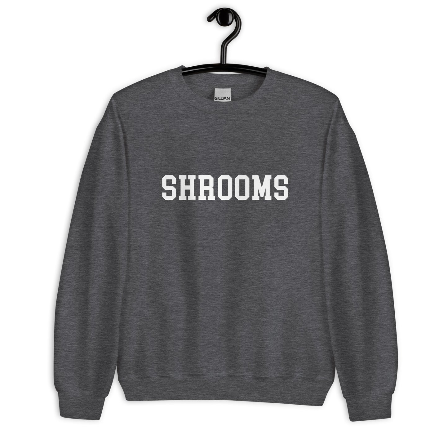 Shrooms Sweatshirt - Straight Font