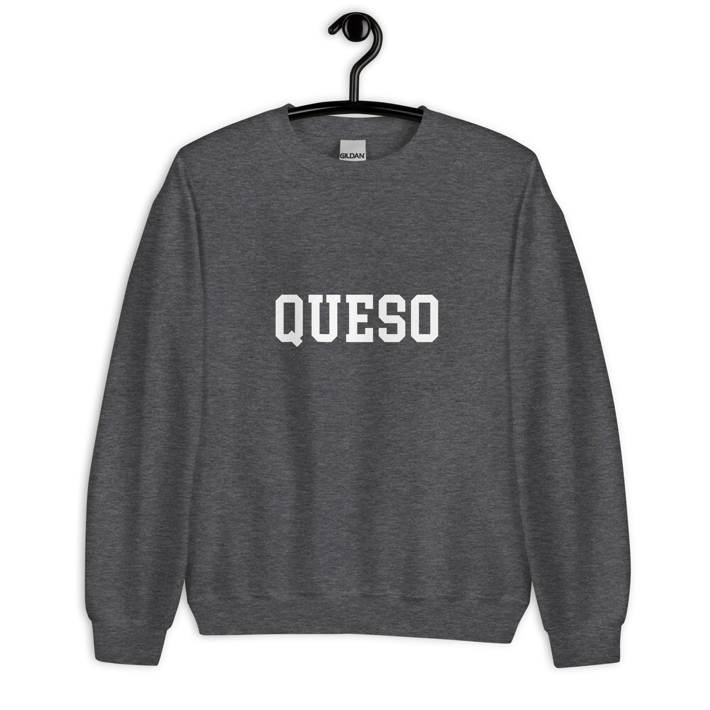 Queso Sweatshirt - Straight Font