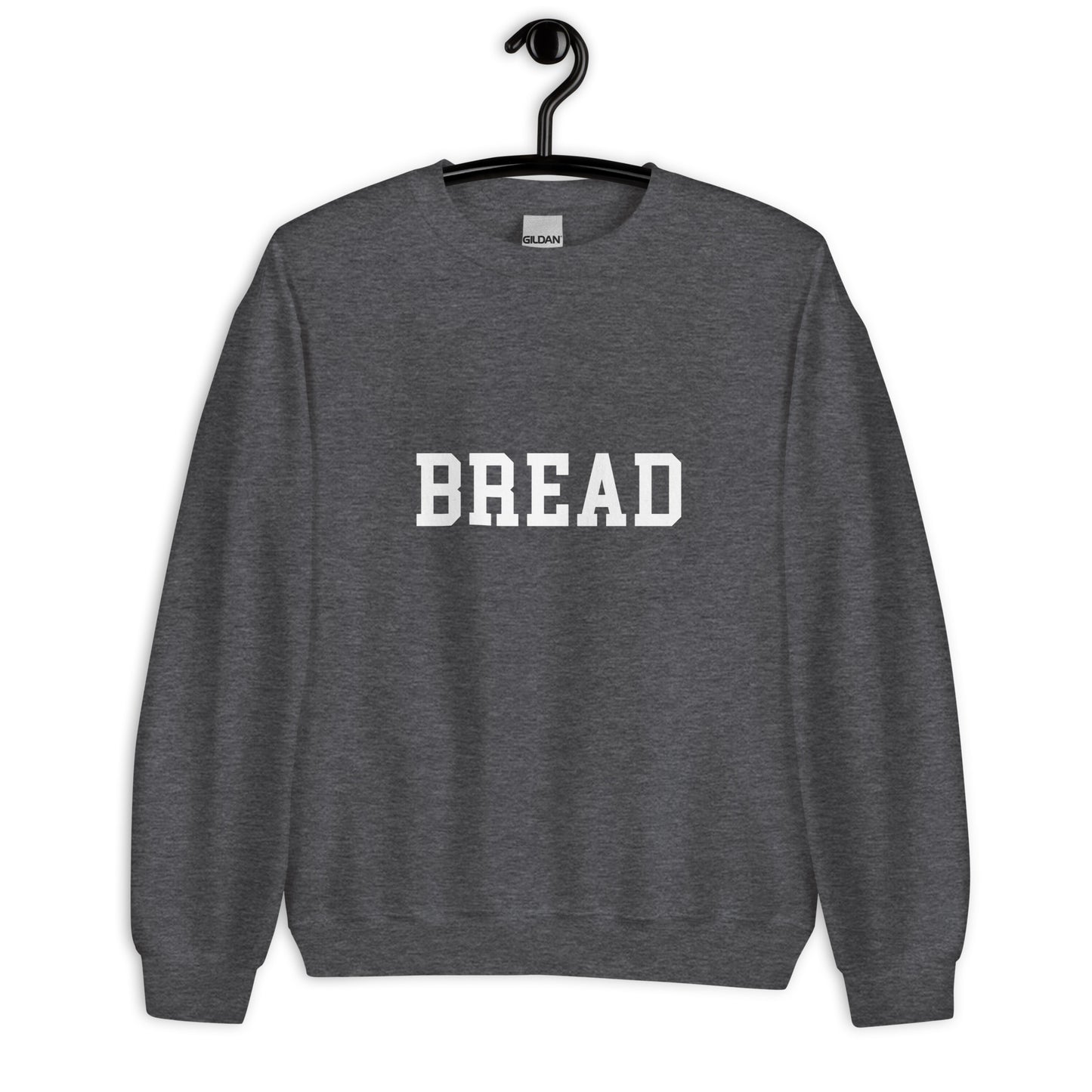Bread Sweatshirt - Straight Font