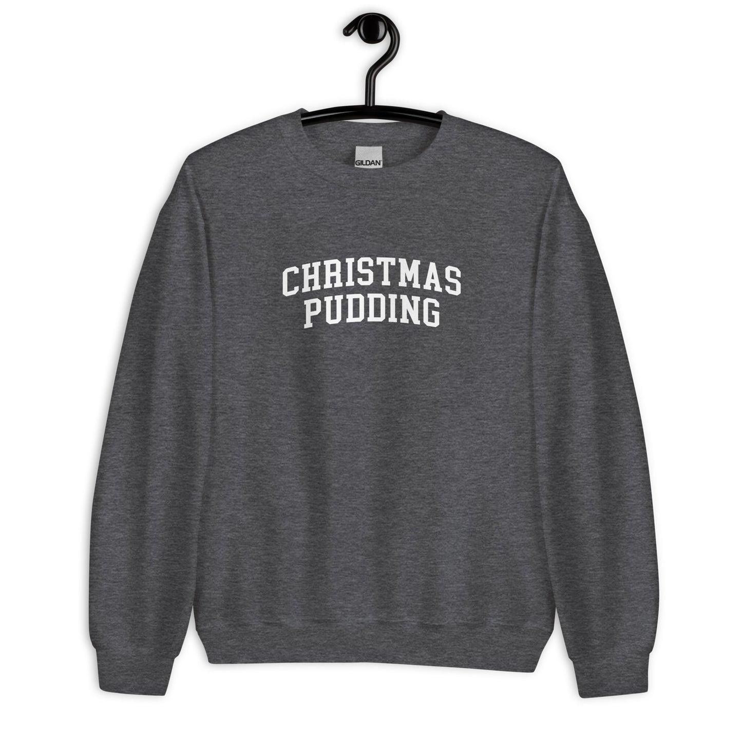 Christmas Pudding Sweatshirt - Arched Font