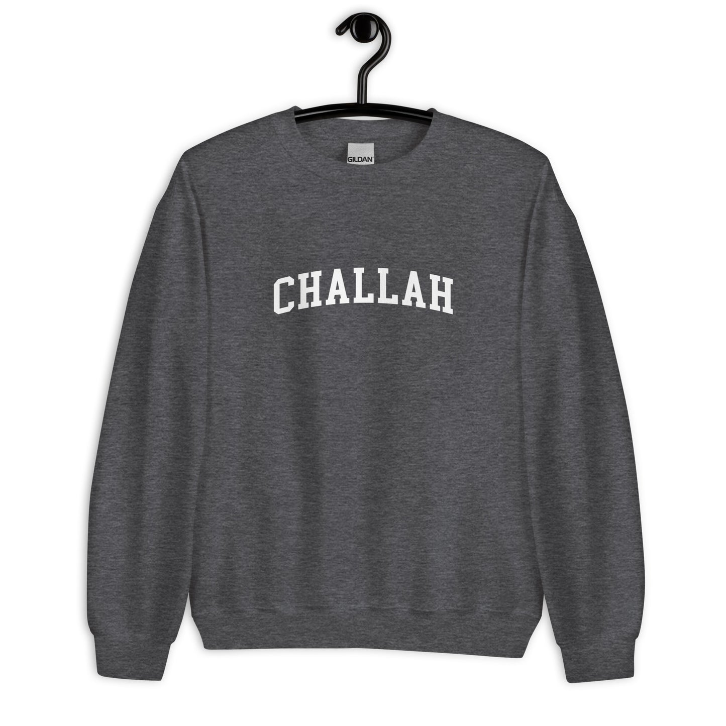 Challah Sweatshirt - Arched Font