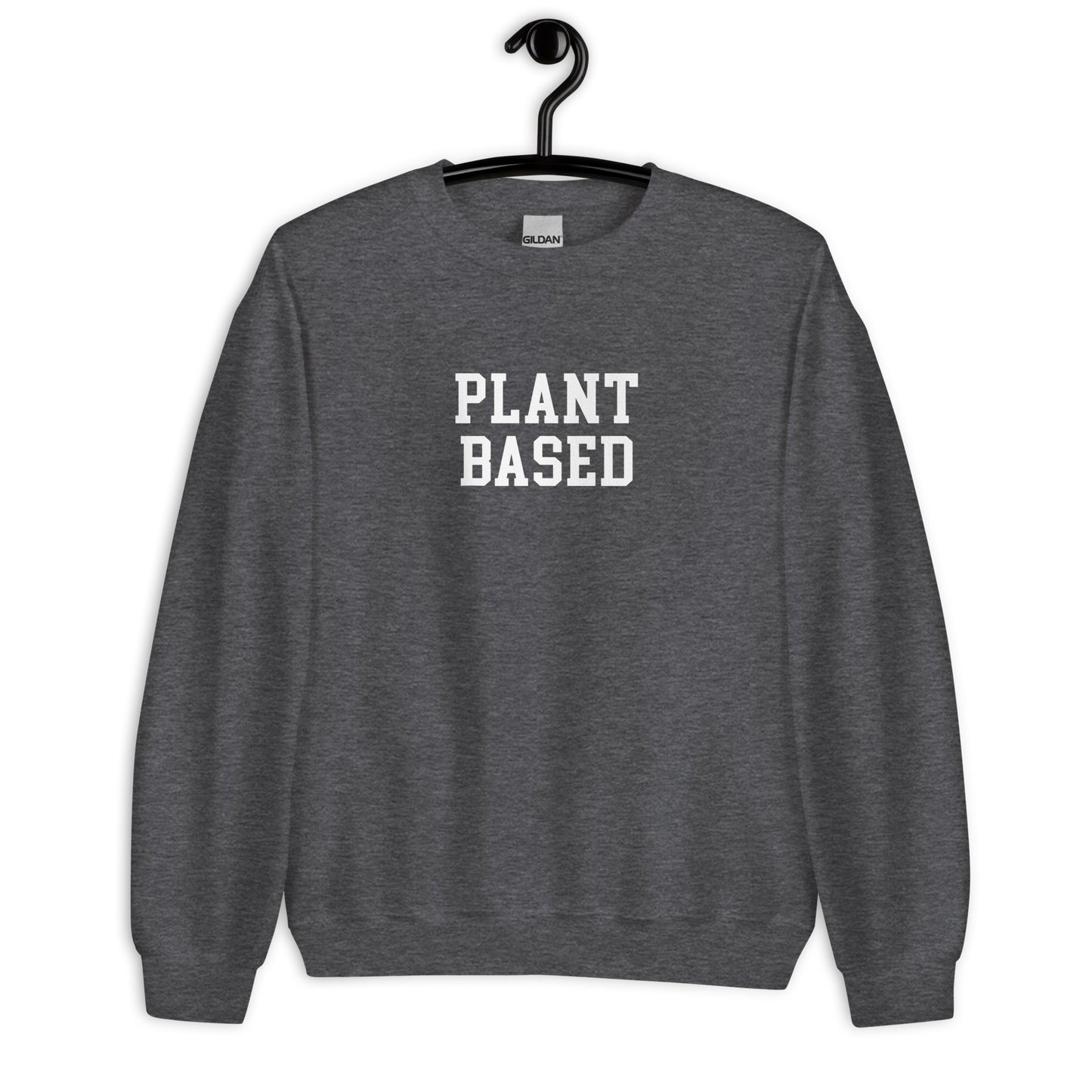 Plant Based Sweatshirt - Arched Font