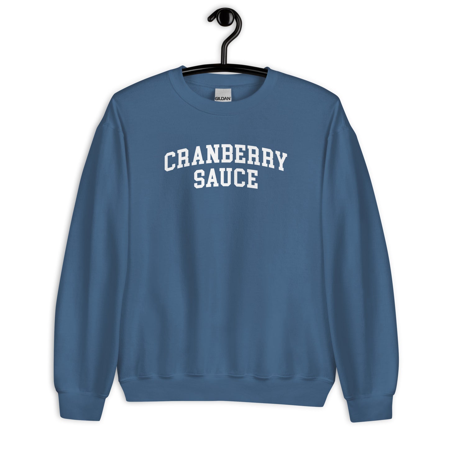 Cranberry Sauce Sweatshirt - Arched Font