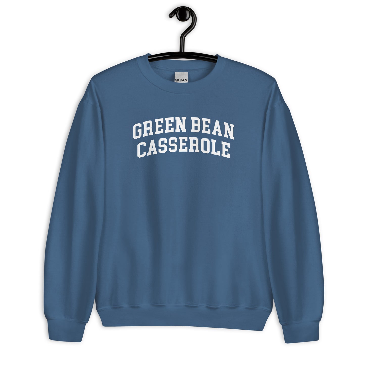 Green Bean Casserole Sweatshirt - Arched Font