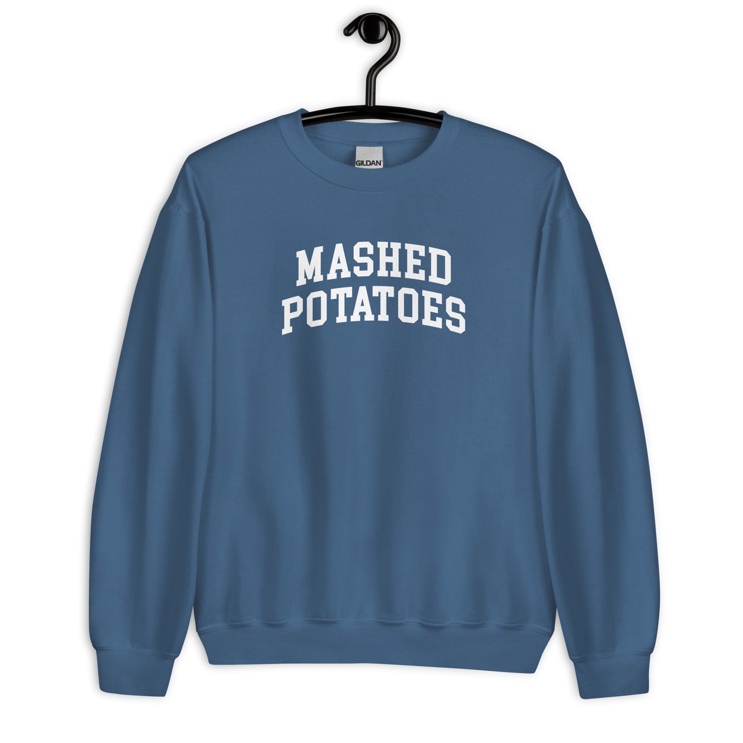 Mashed Potatoes Sweatshirt - Arched Font