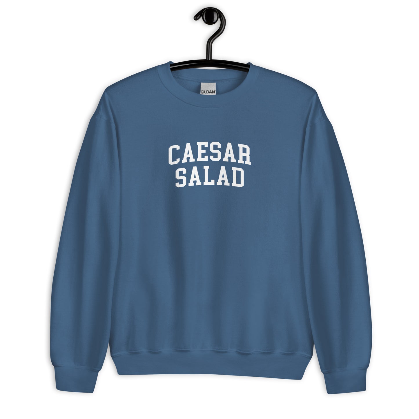 Caesar Salad Sweatshirt - Arched Font