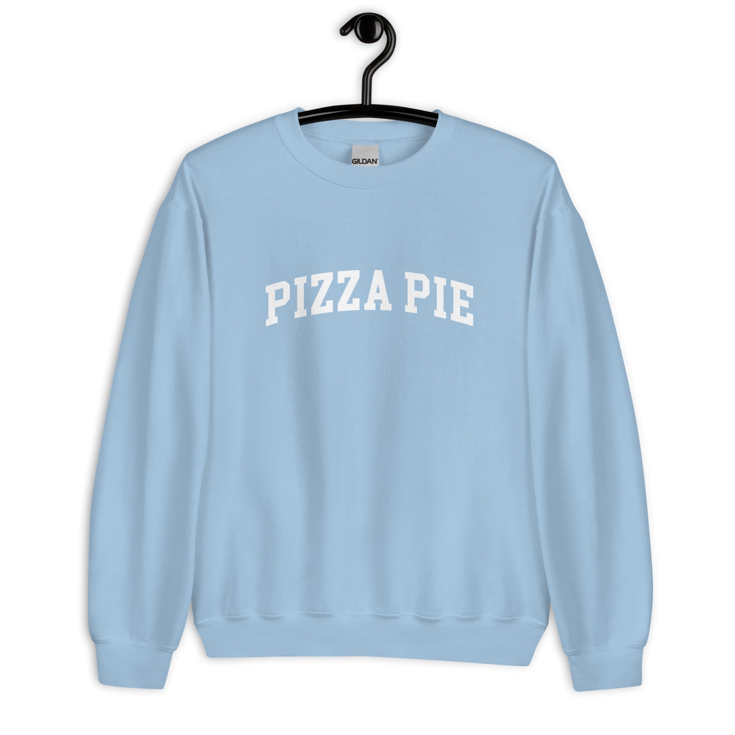 Pizza Pie Sweatshirt - Arched Font