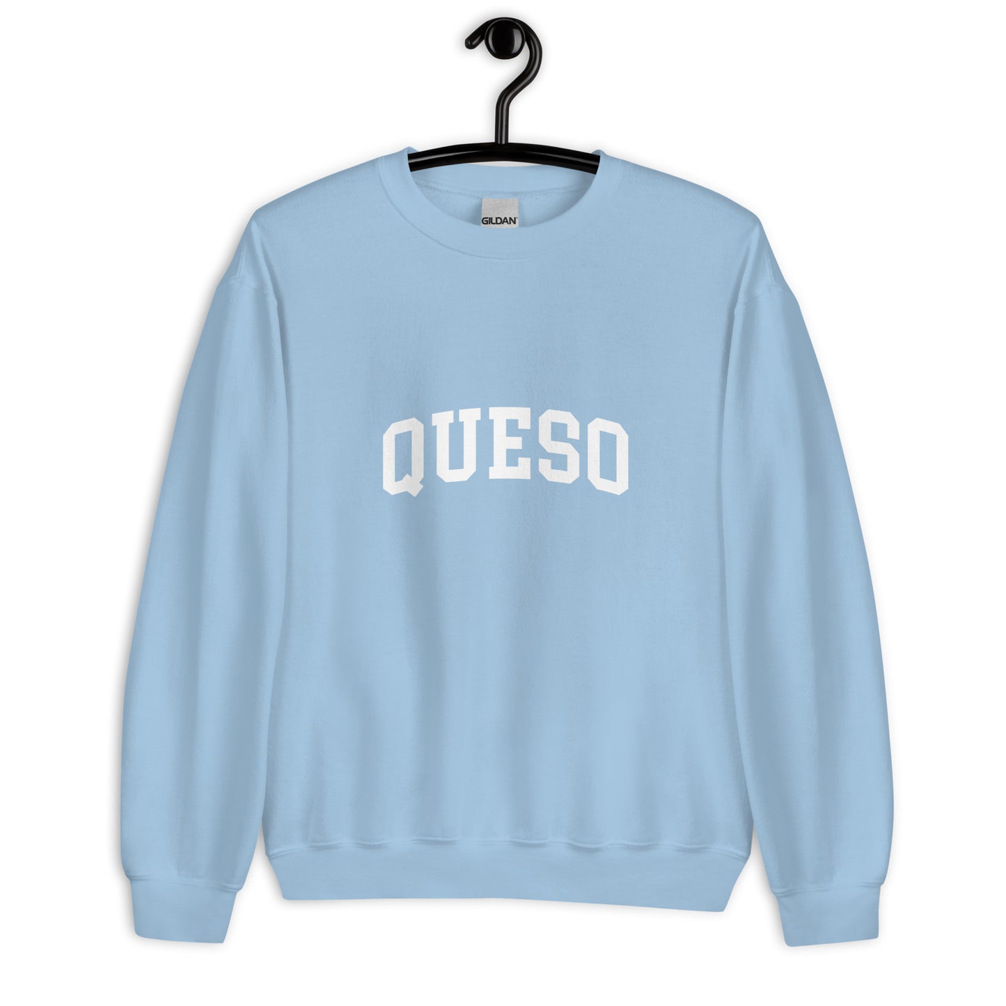 Queso Sweatshirt - Arched Font