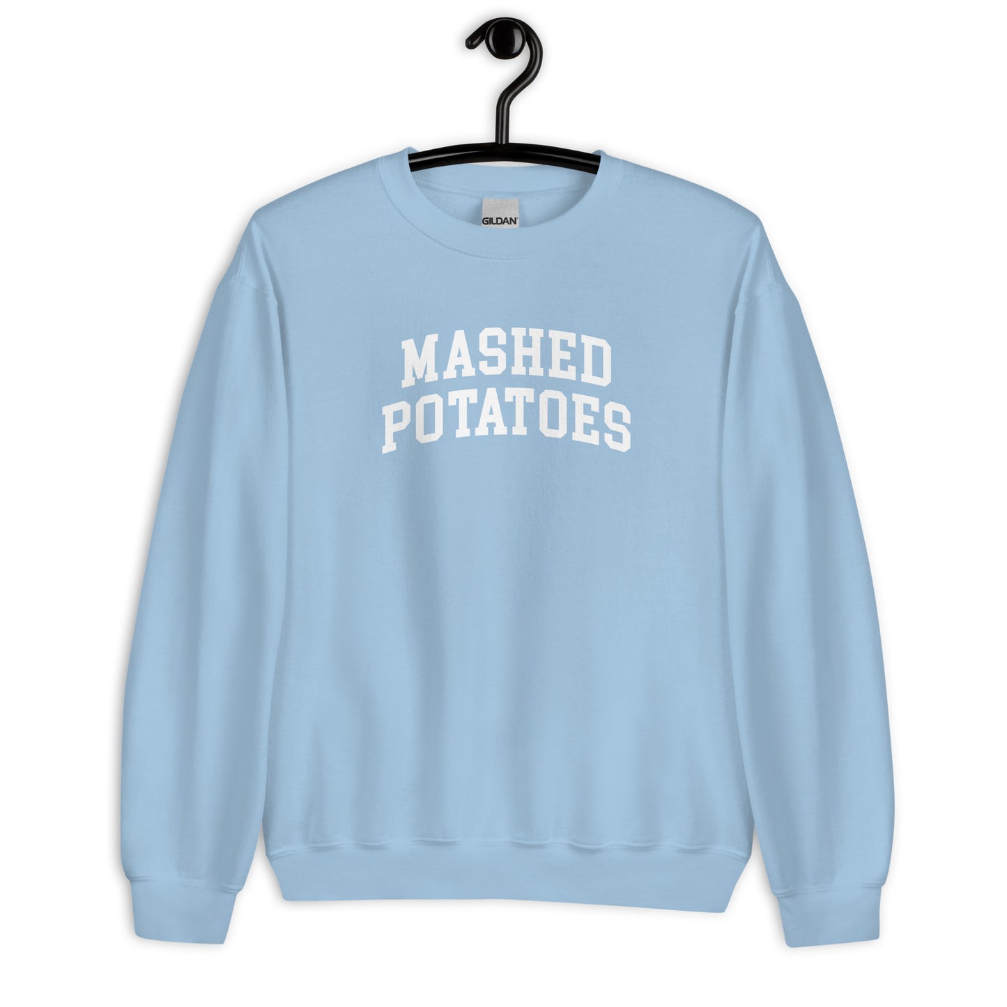 Mashed Potatoes Sweatshirt - Arched Font
