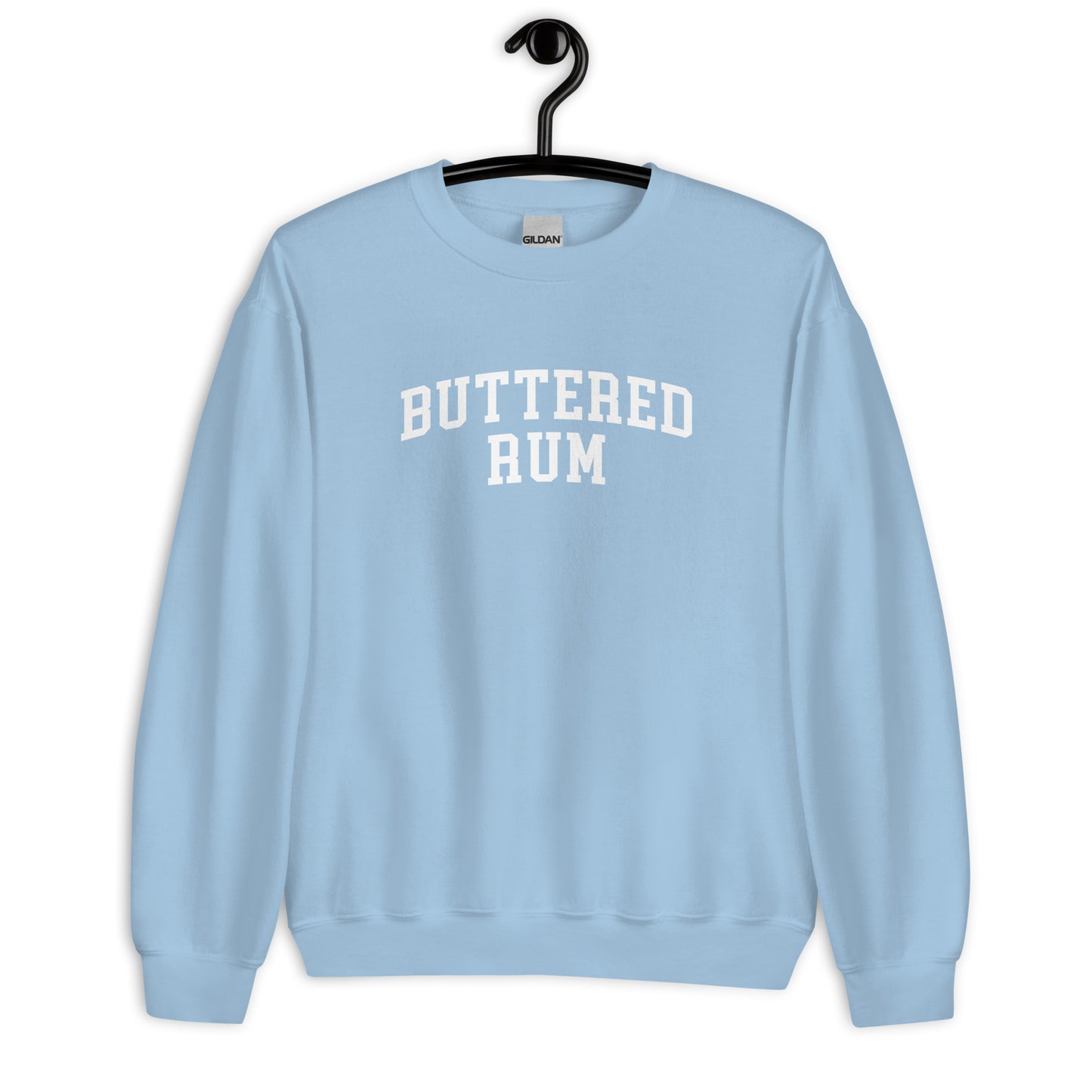 Buttered Rum Sweatshirt - Arched Font