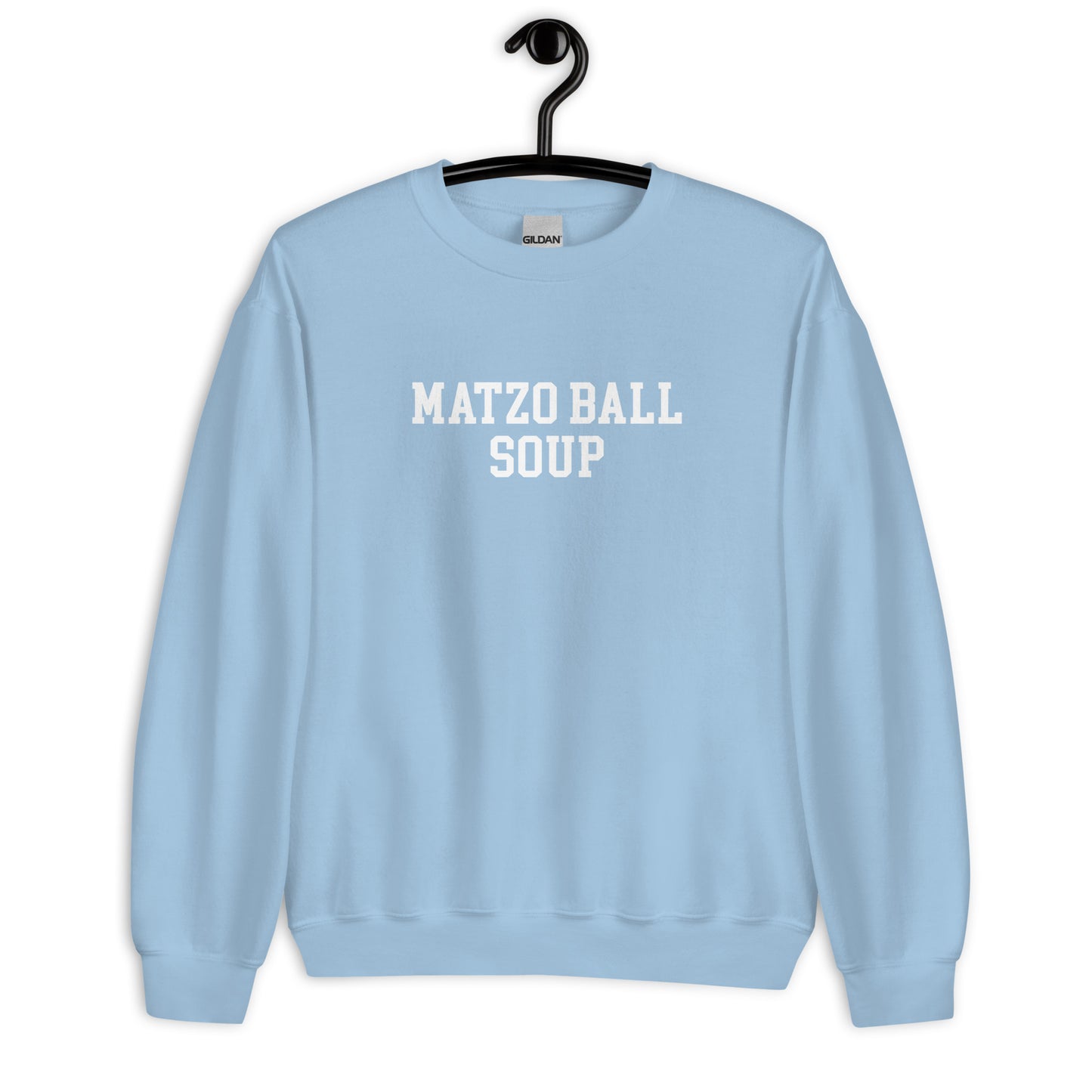Matzo Ball Soup Sweatshirt - Straight Font