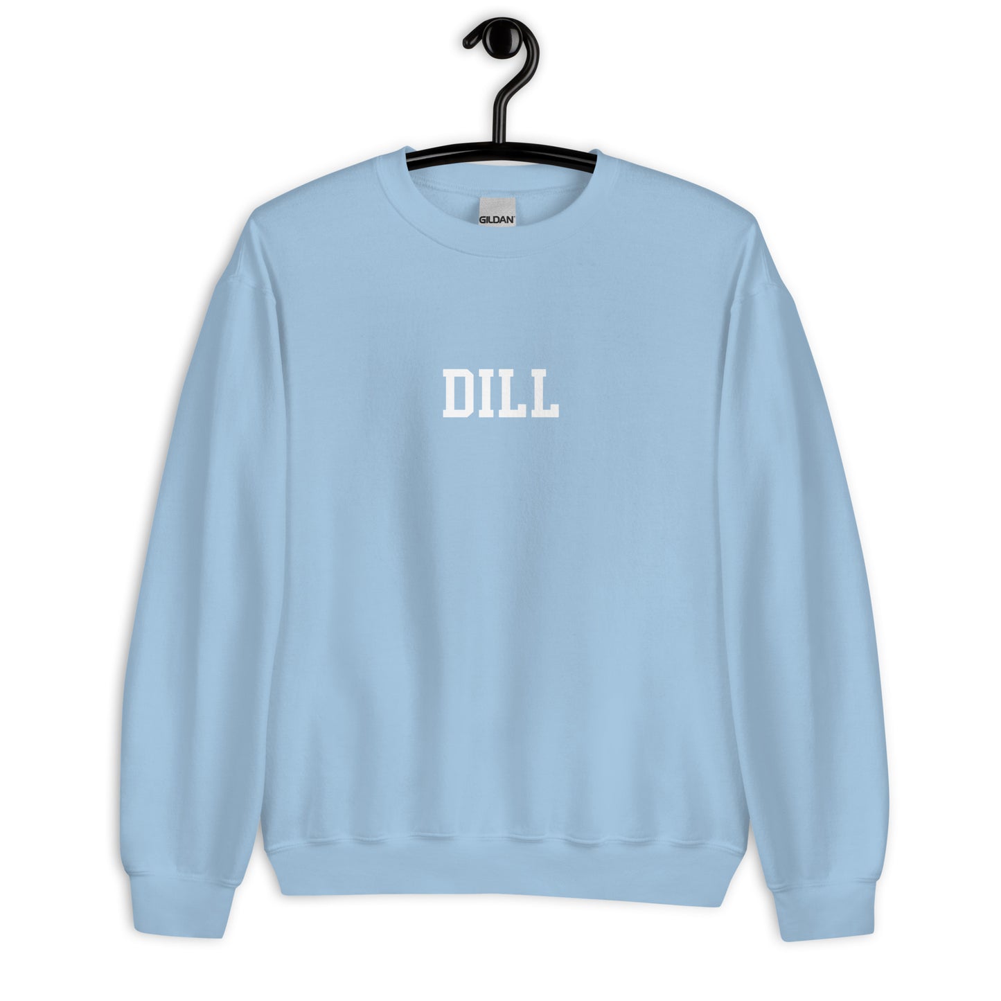 Dill Sweatshirt - Straight Font
