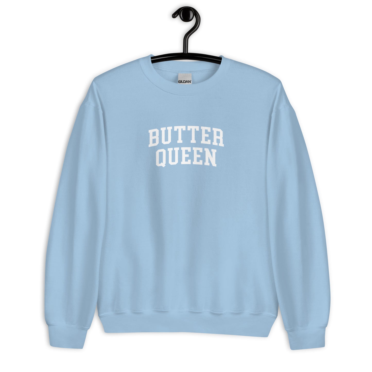Butter Queen Sweatshirt - Arched Font