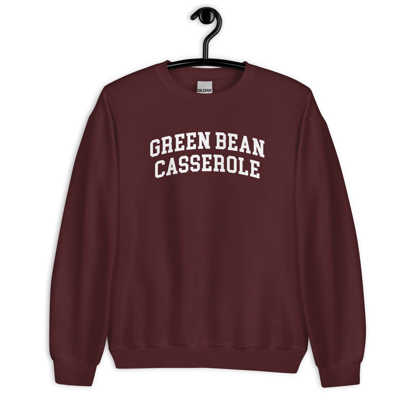 Green Bean Casserole Sweatshirt - Arched Font