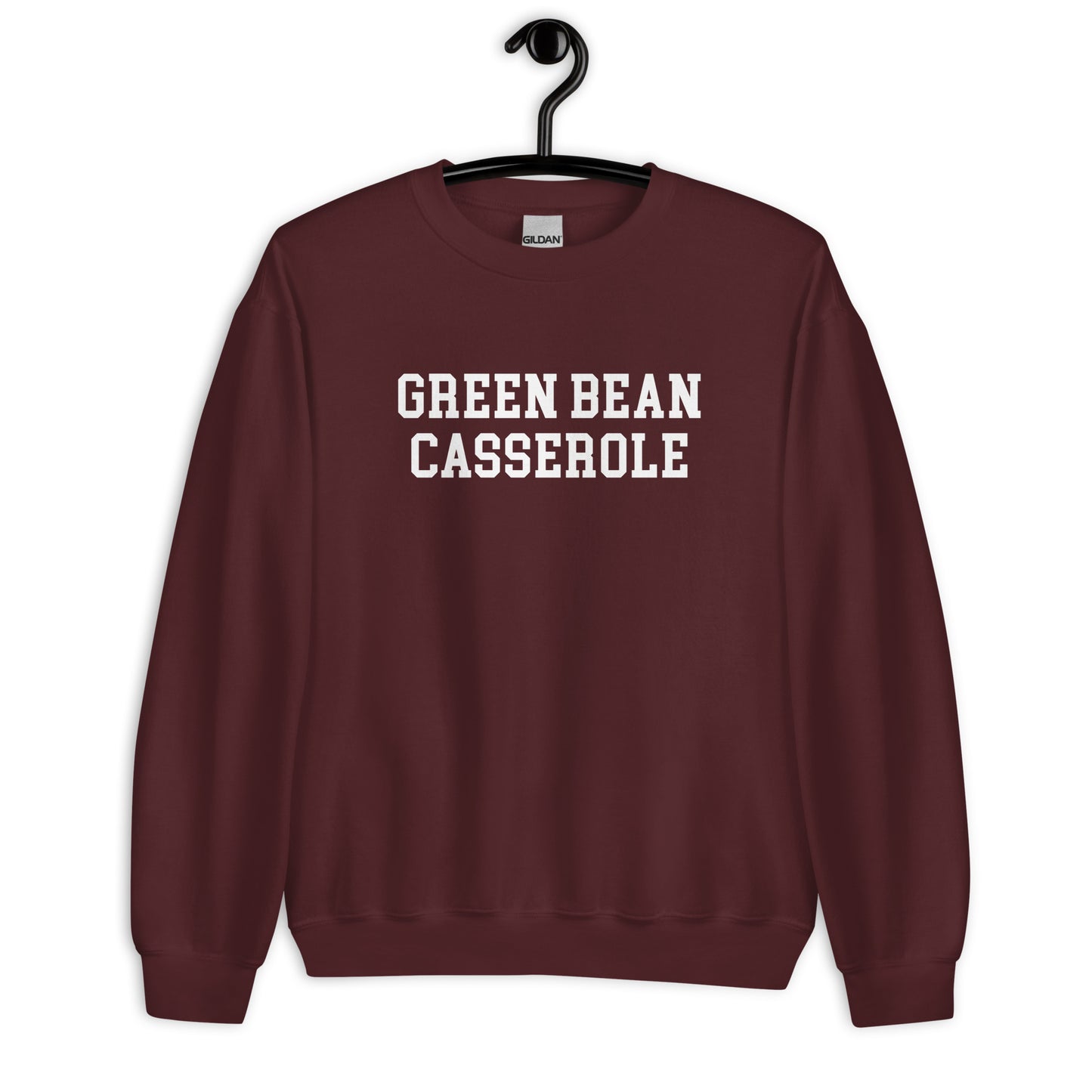 Green Bean Casserole Sweatshirt - Straight Font
