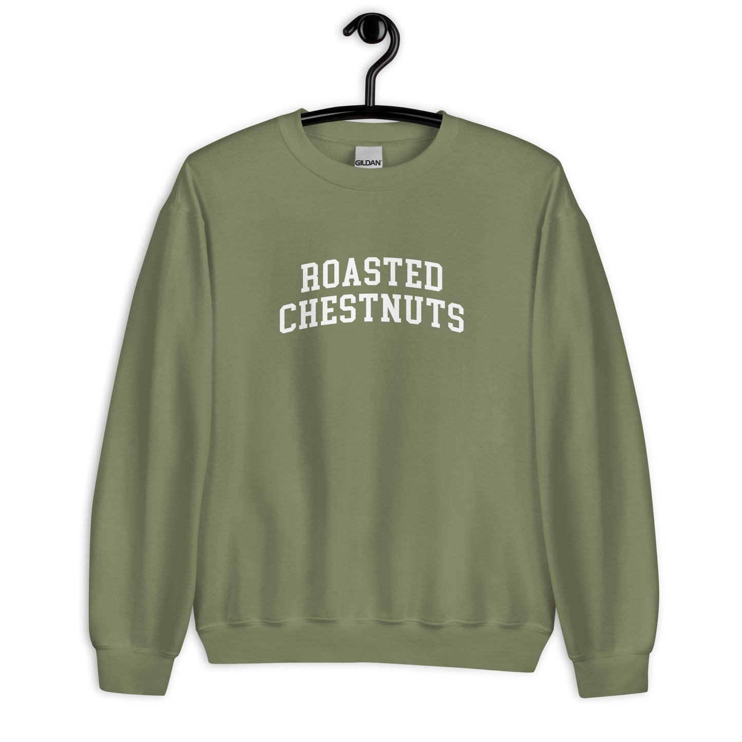 Roasted Chestnuts Sweatshirt - Arched Font
