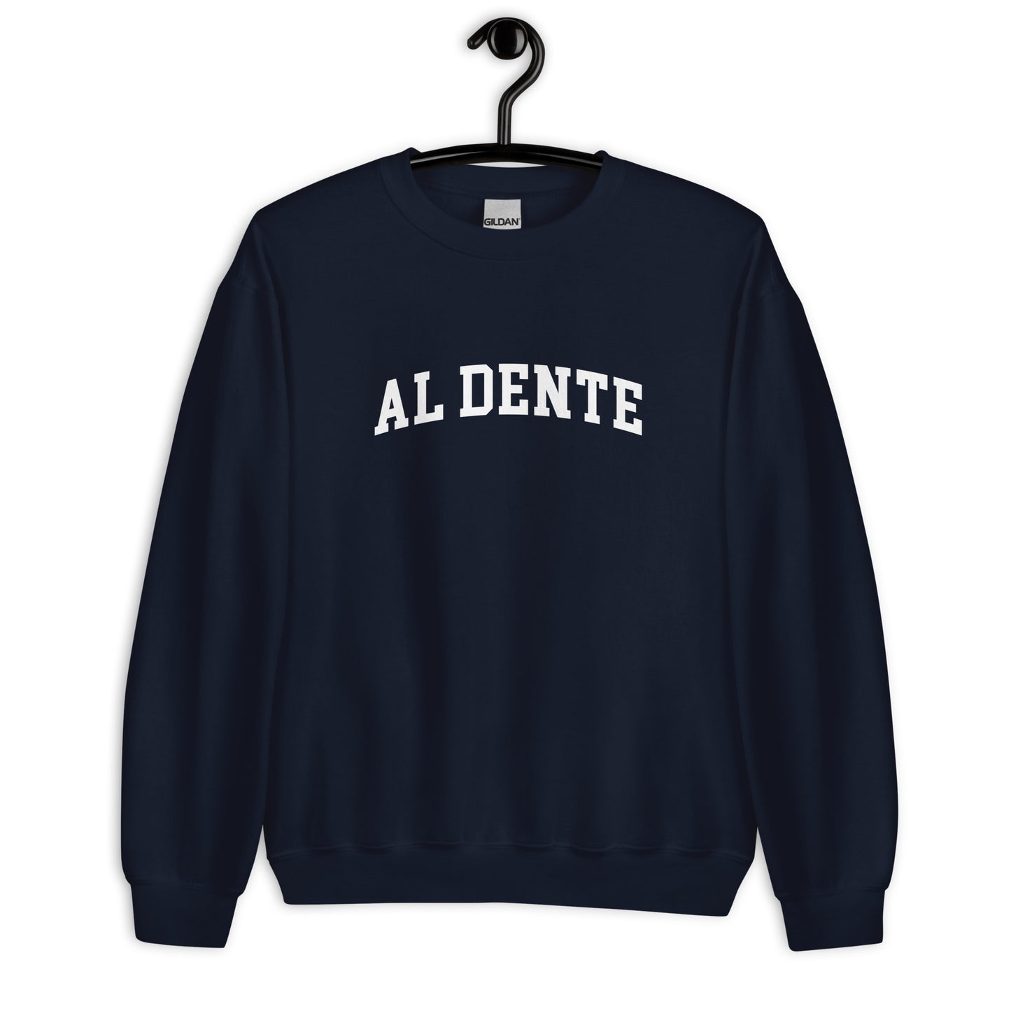Al Dente Sweatshirt - Arched Font