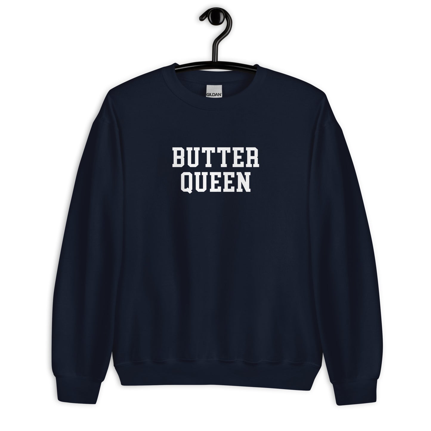 Butter Queen Sweatshirt - Straight Font