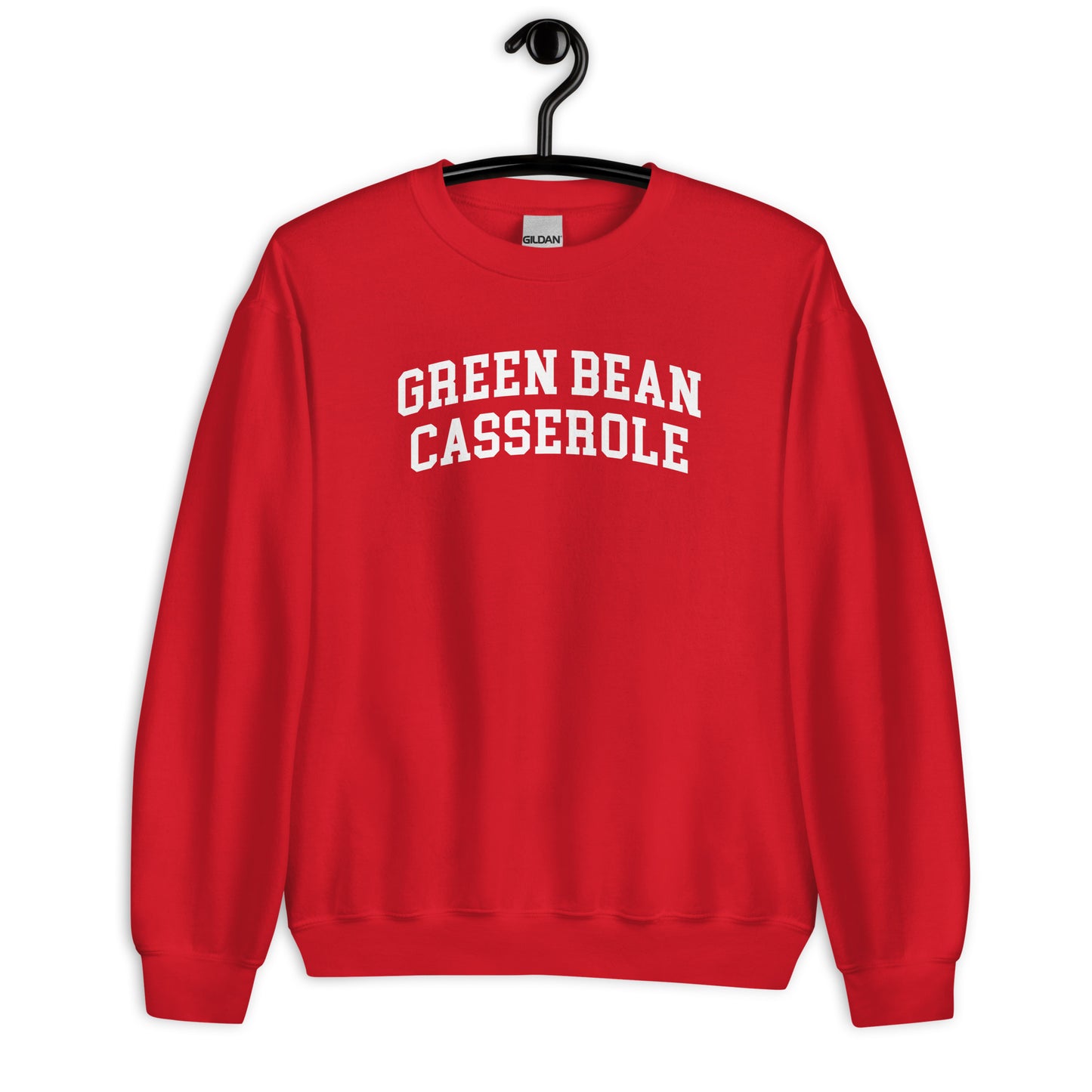 Green Bean Casserole Sweatshirt - Arched Font