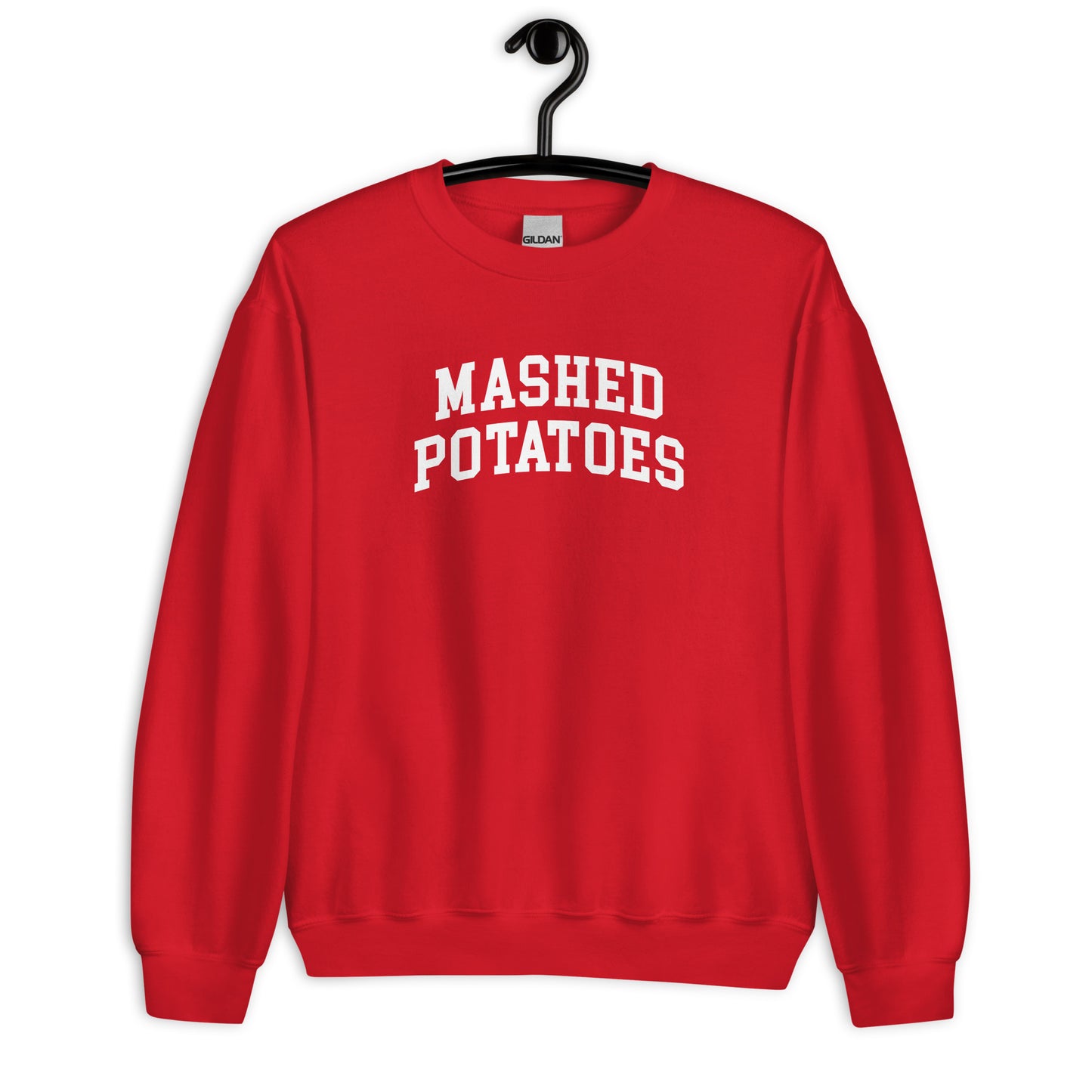 Mashed Potatoes Sweatshirt - Arched Font