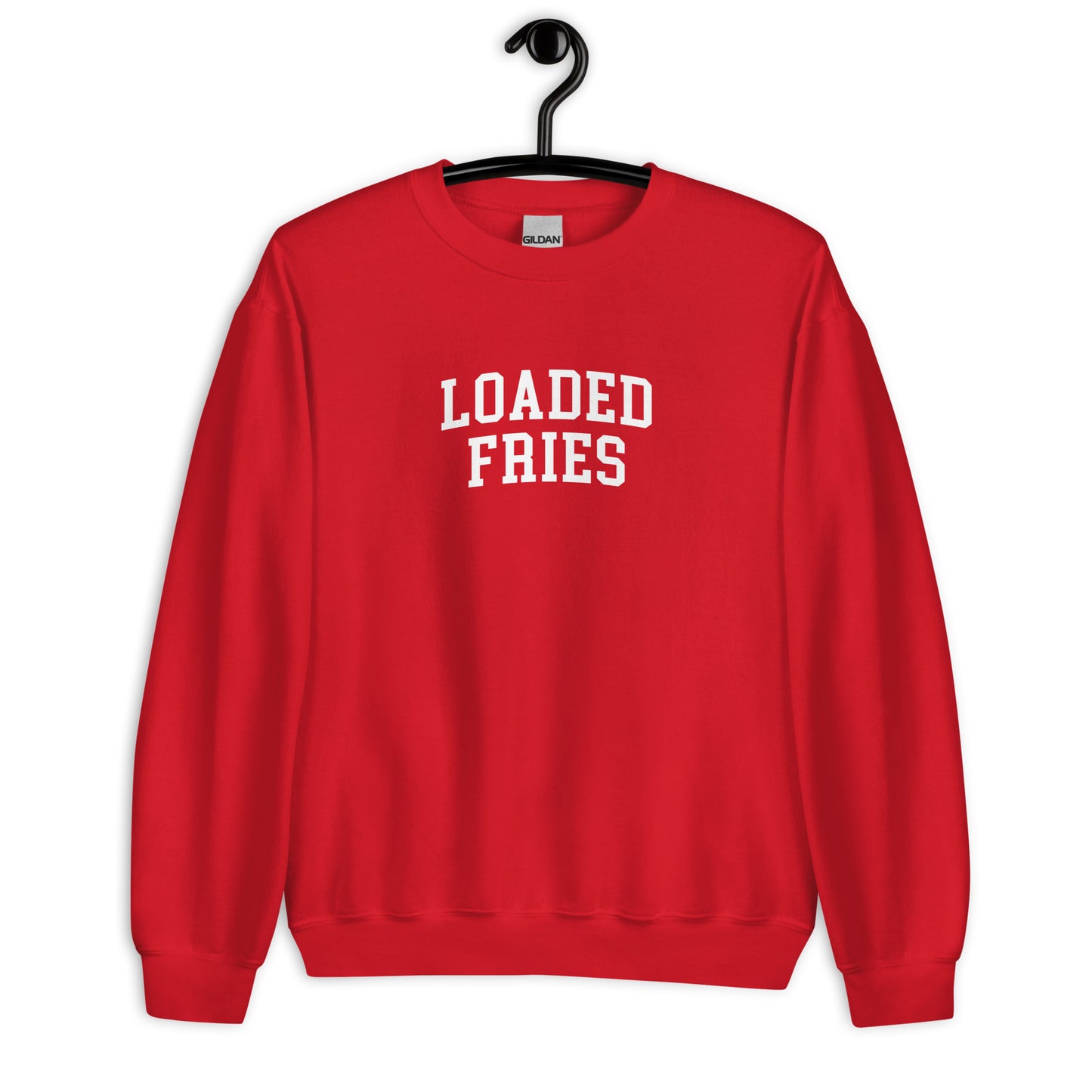 Loaded Fries Sweatshirt - Arched Font