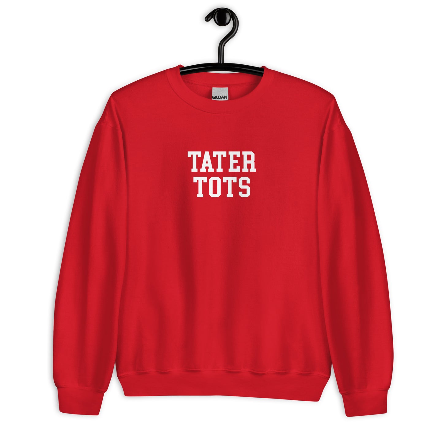 Tater Tots Sweatshirt - Straight Font