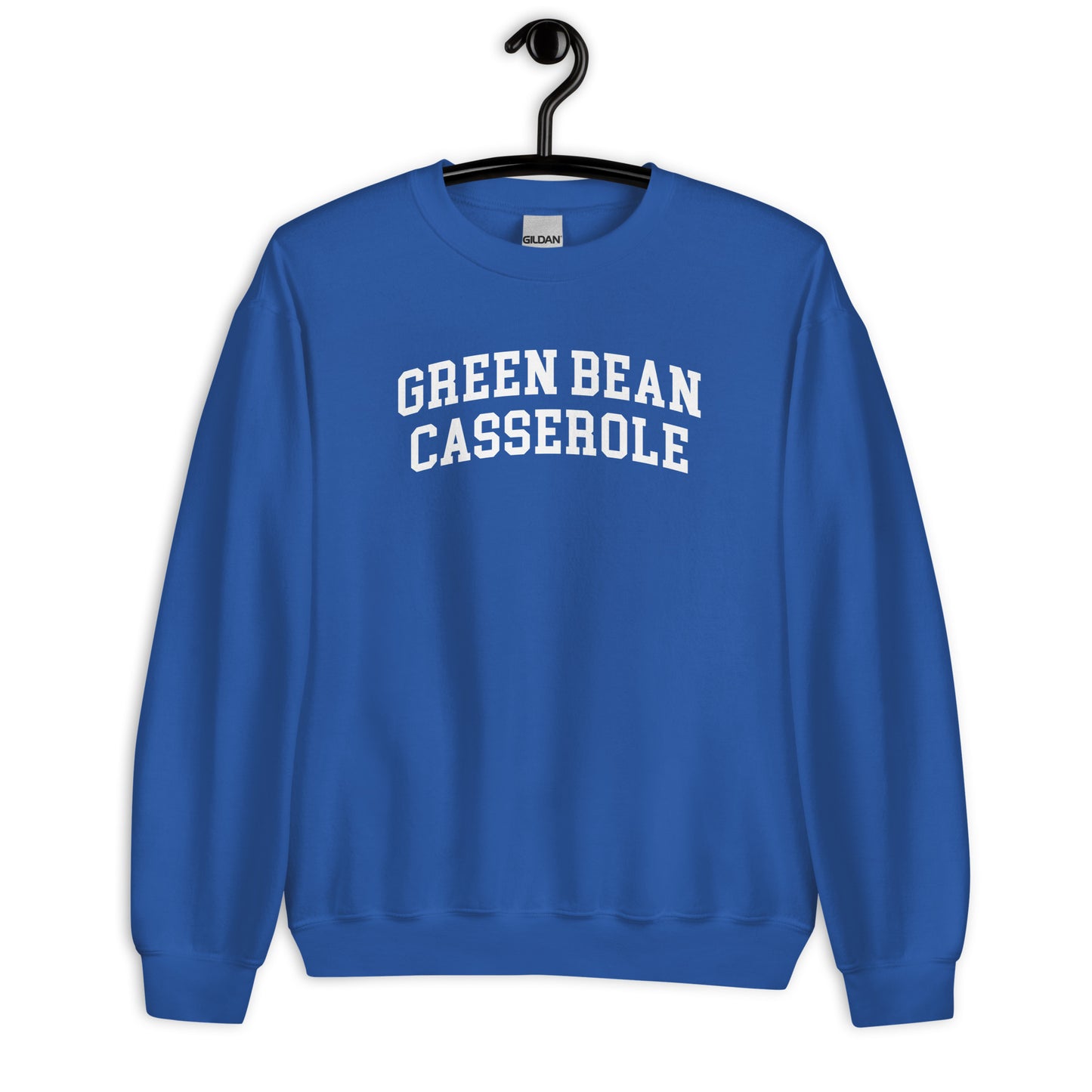 Green Bean Casserole Sweatshirt - Arched Font