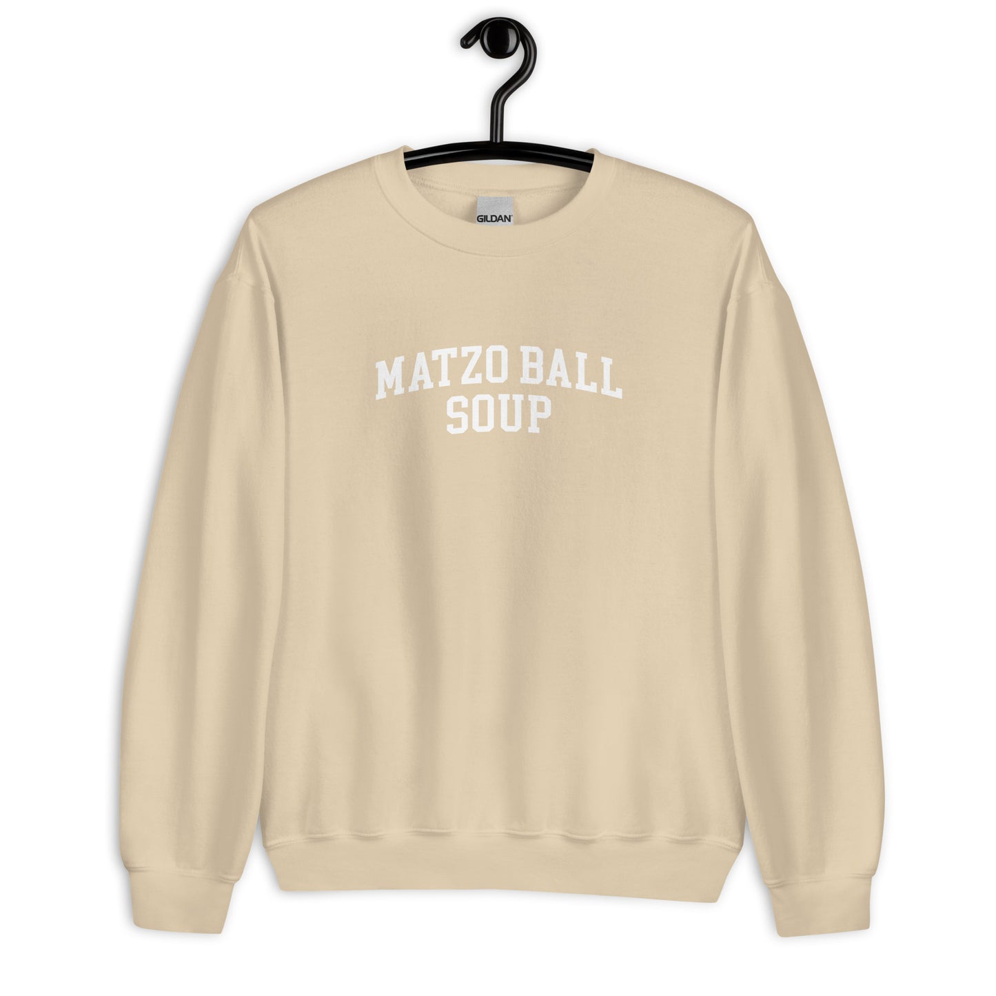 Matzo Ball Soup Sweatshirt - Arched Font