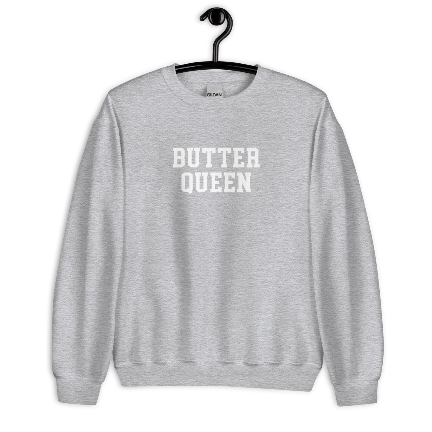 Butter Queen Sweatshirt - Straight Font