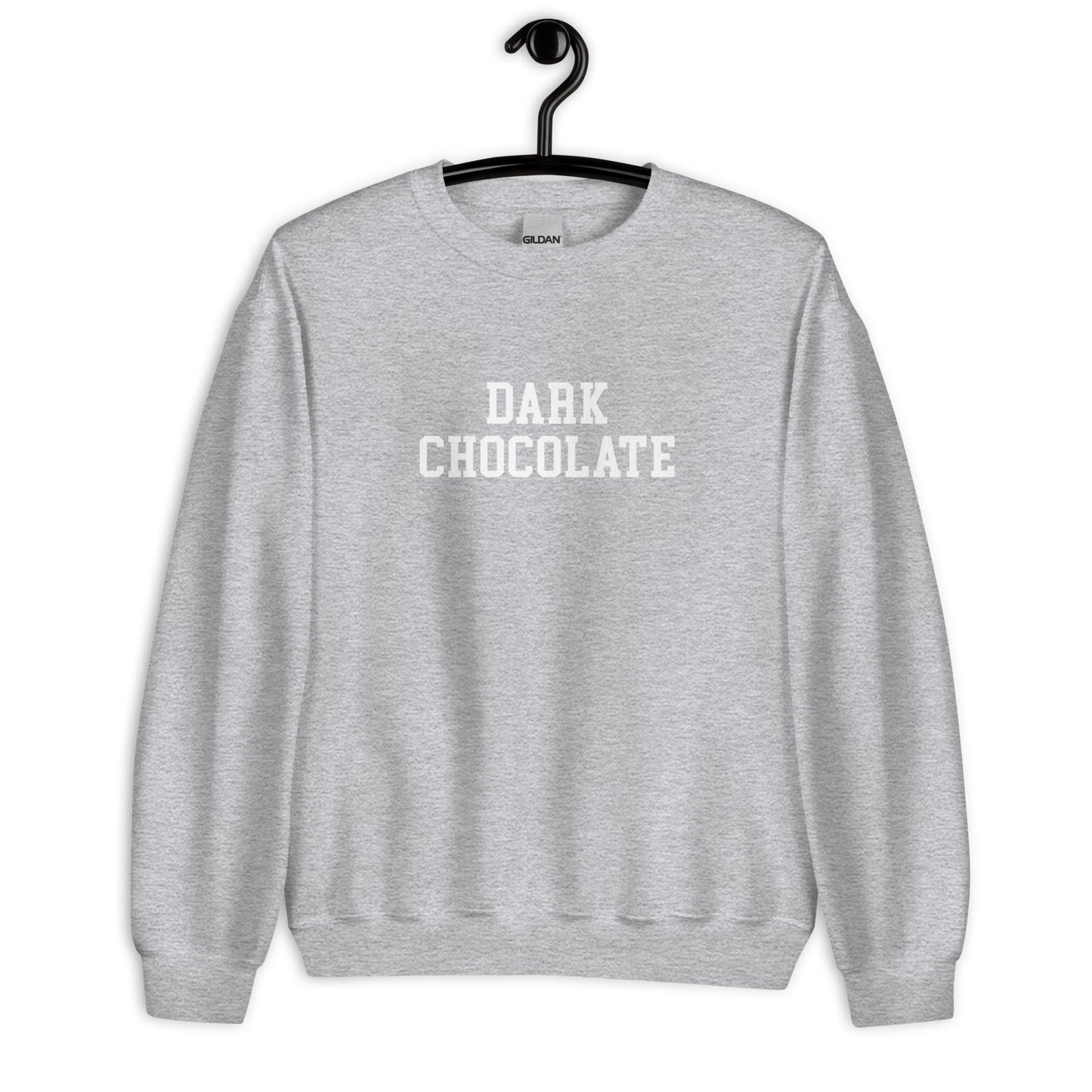 Dark Chocolate Sweatshirt - Straight Font