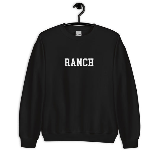 Ranch Sweatshirt - Straight Font