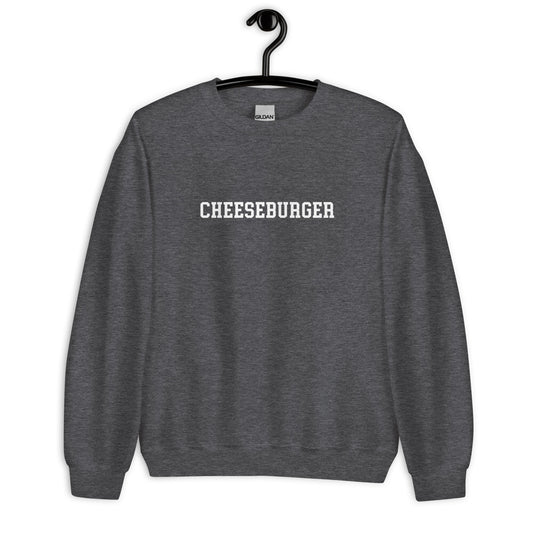 Cheeseburger Sweatshirt - Straight Font