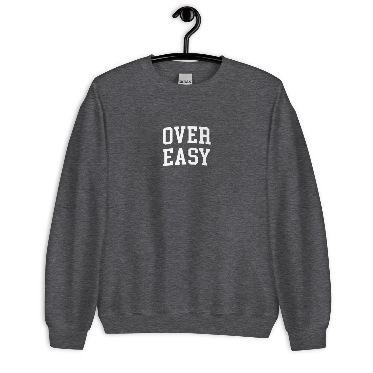 Over Easy Sweatshirt - Arched Font