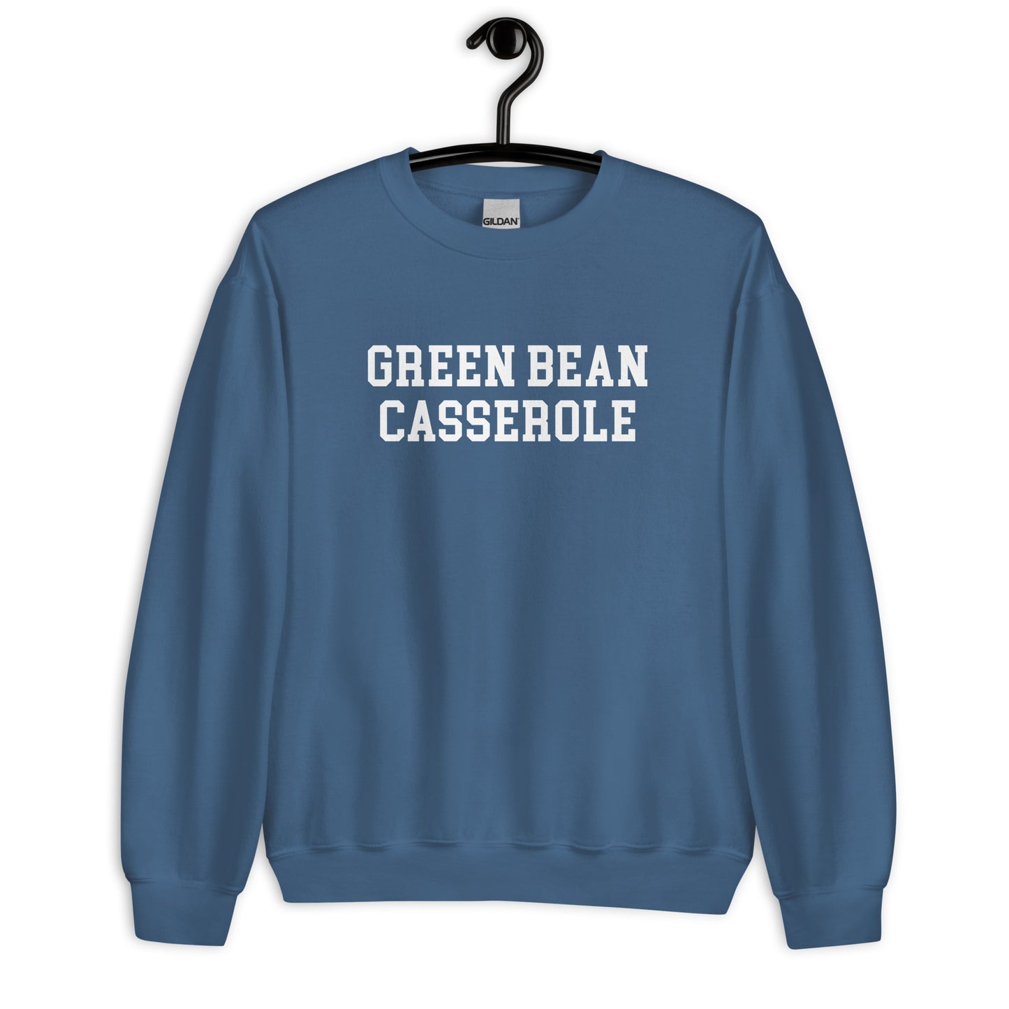 Green Bean Casserole Sweatshirt - Straight Font