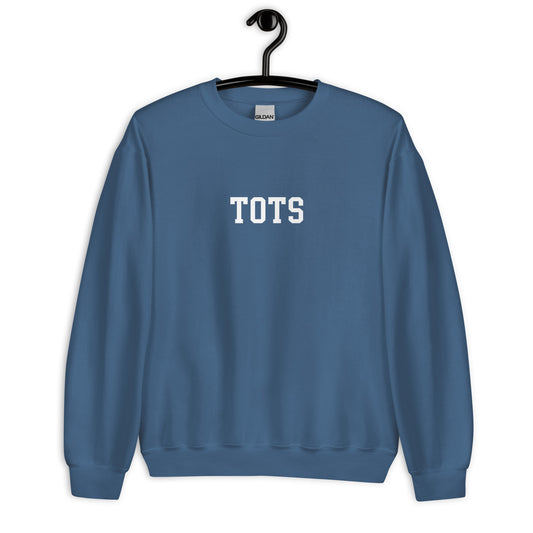 Tots Sweatshirt - Straight Font