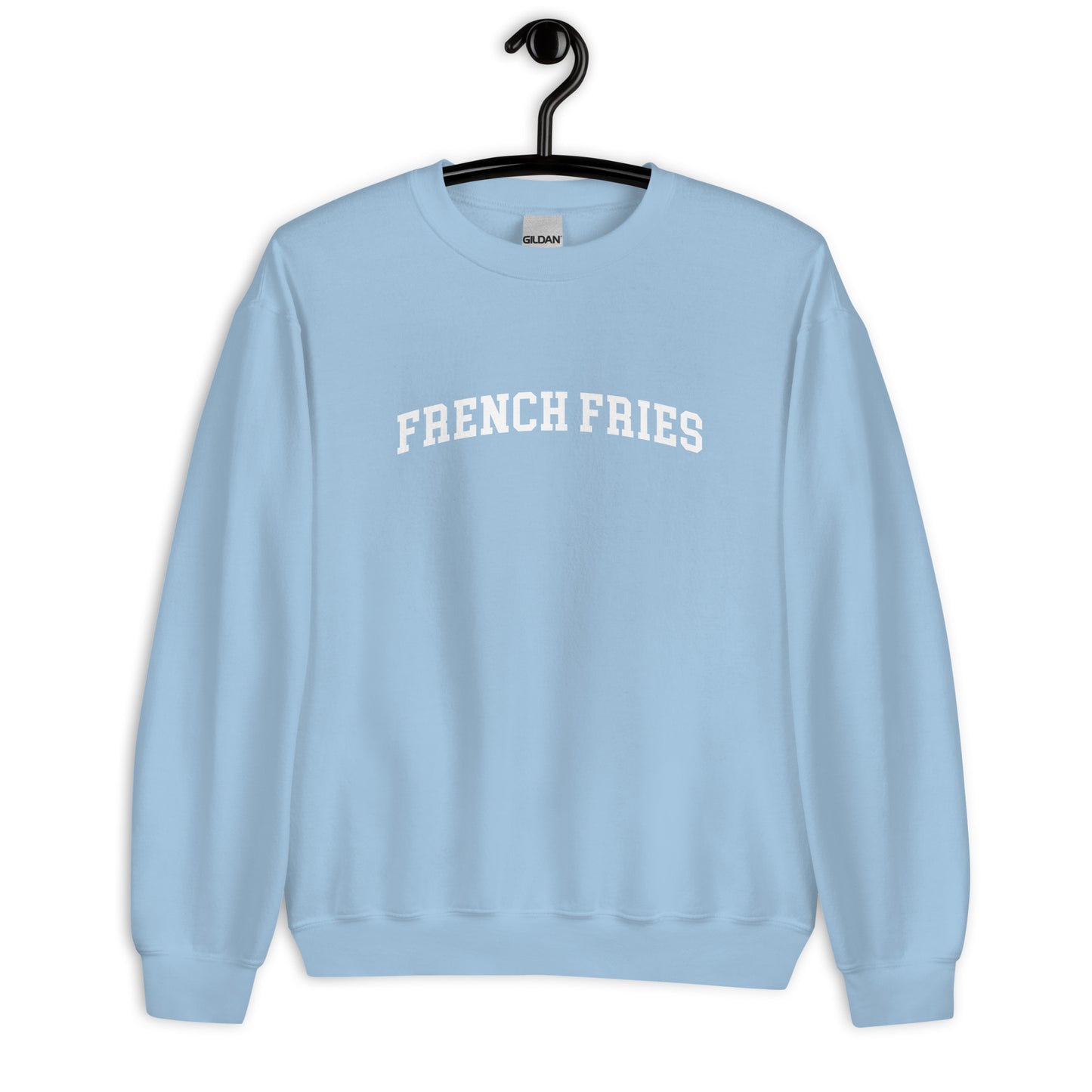 French Fries Sweatshirt - Arched Font