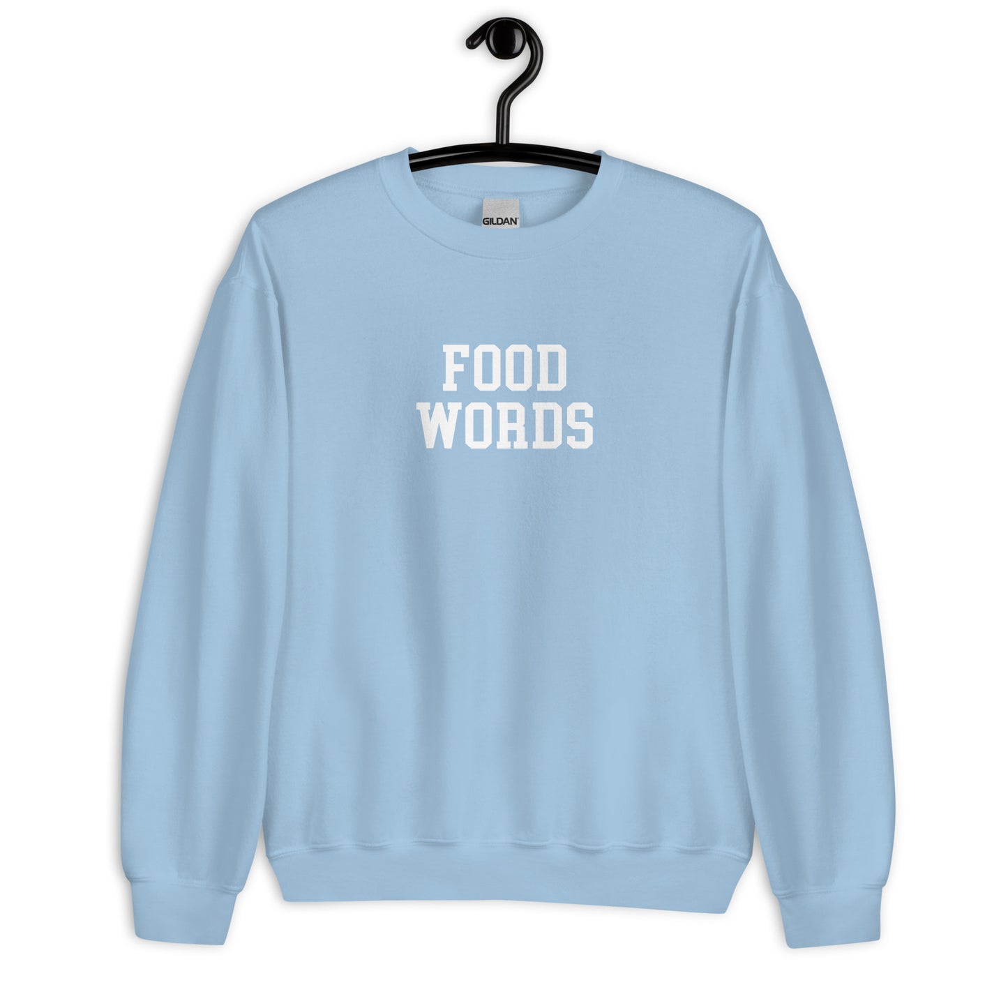 Food Words Sweatshirt - Straight Font