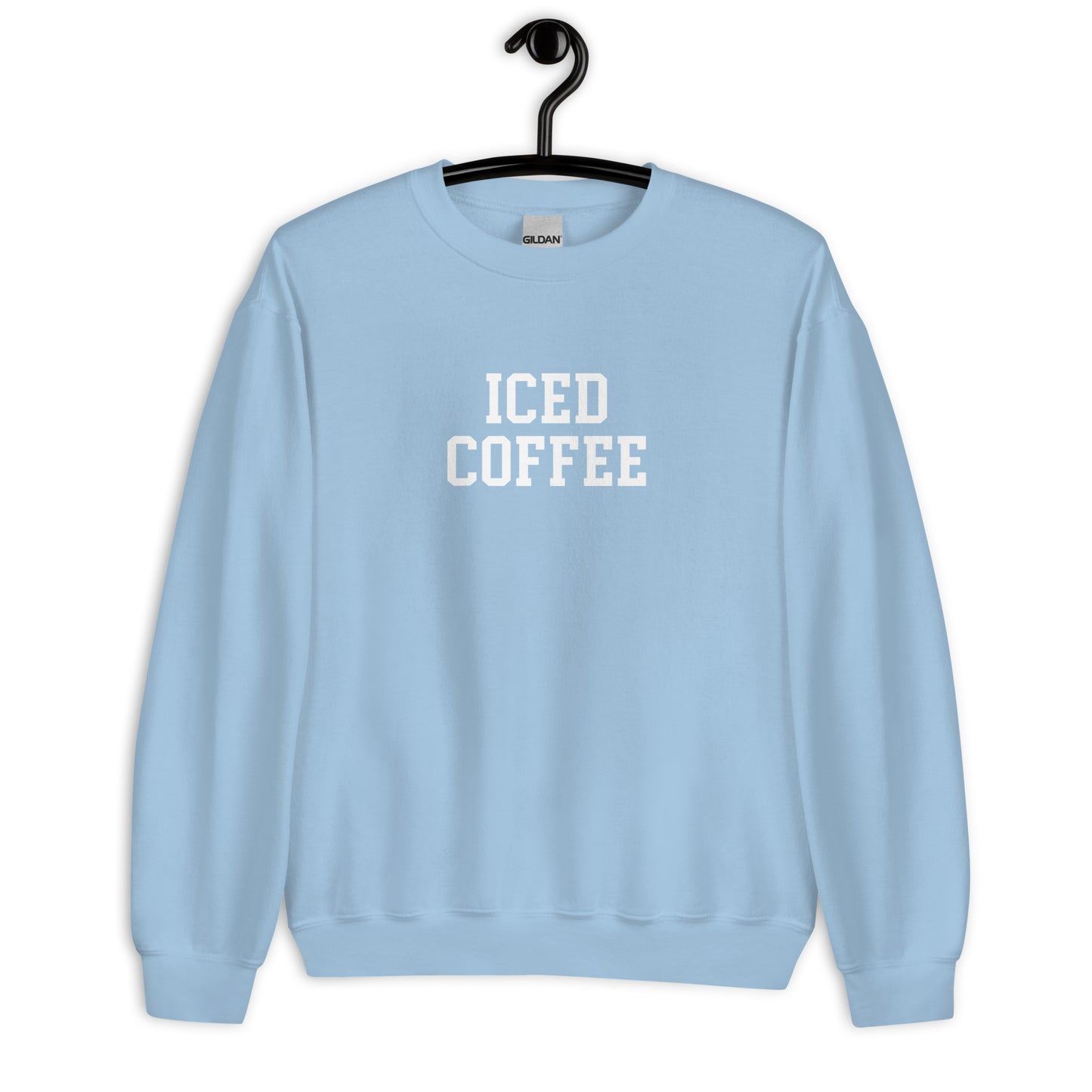 Iced Coffee Sweatshirt - Straight Font