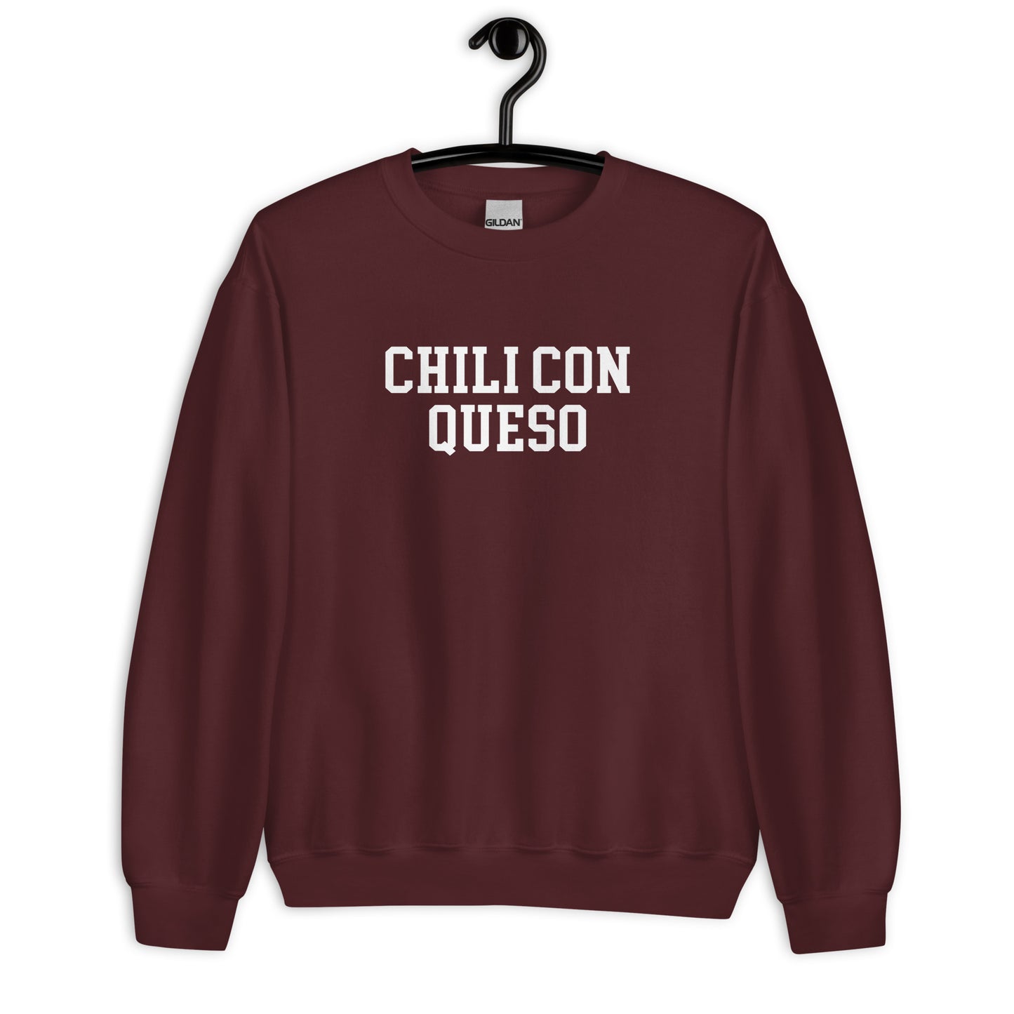 Chili Con Queso Sweatshirt - Straight Font