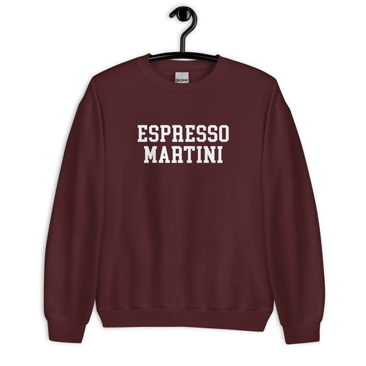 Espresso Martini Sweatshirt - Straight Font