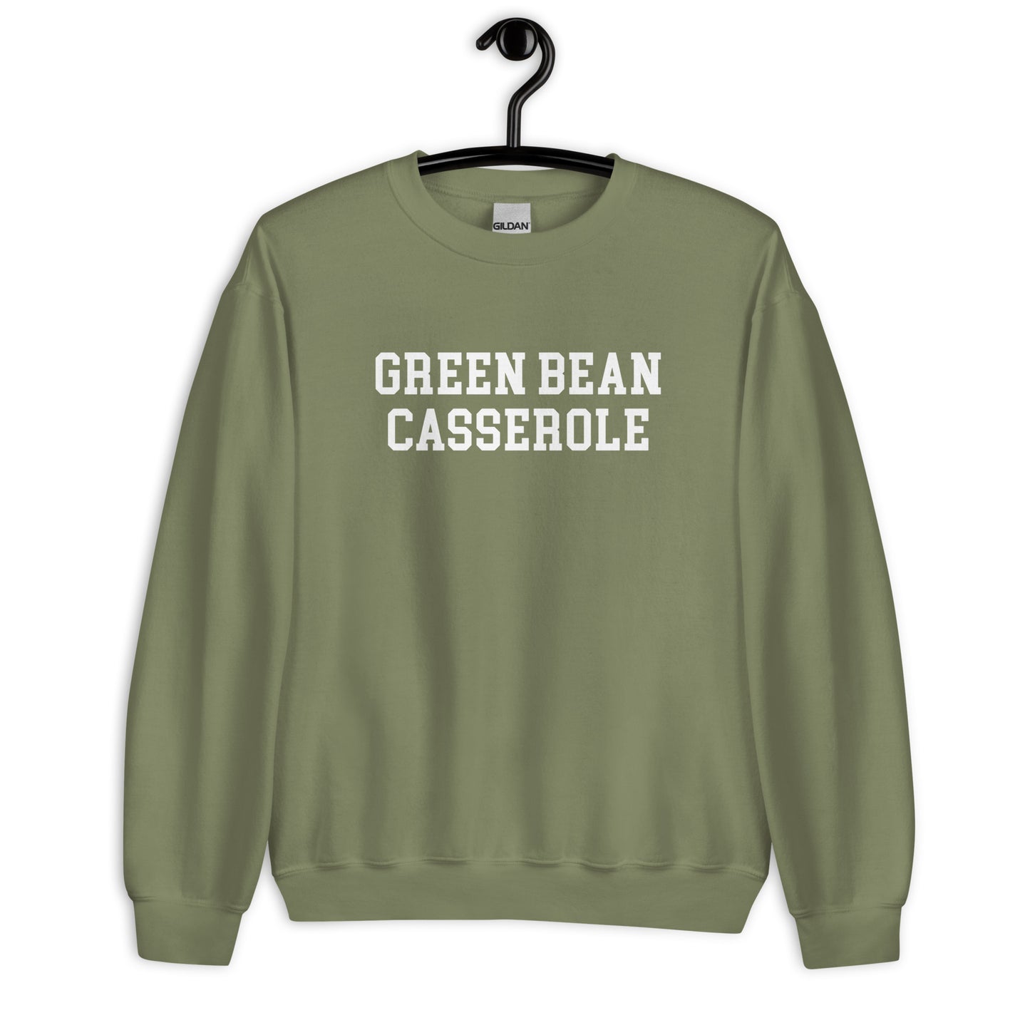 Green Bean Casserole Sweatshirt - Straight Font