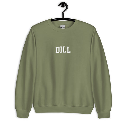 Dill Sweatshirt - Arched Font