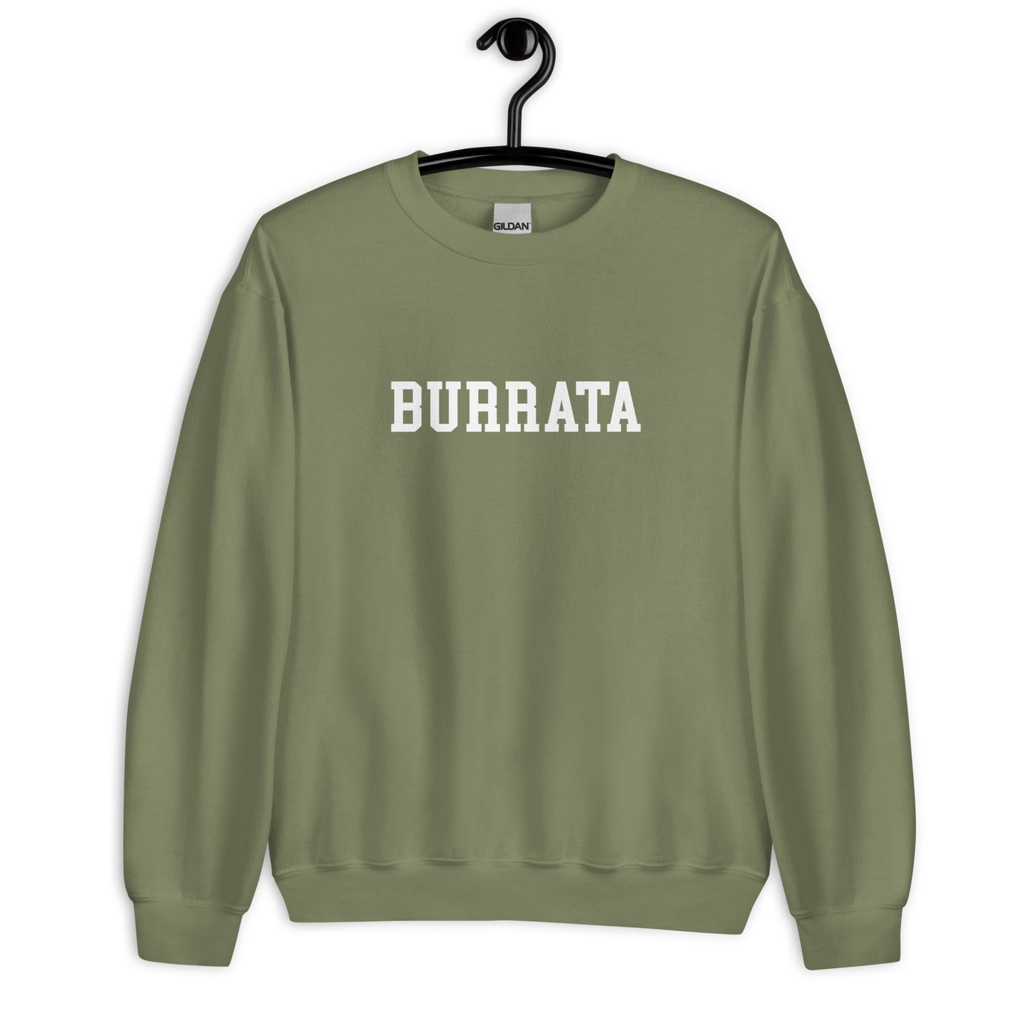Burrata Sweatshirt- Straight Font