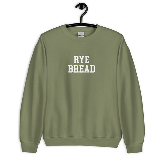 Rye Bread Sweatshirt - Straight Font