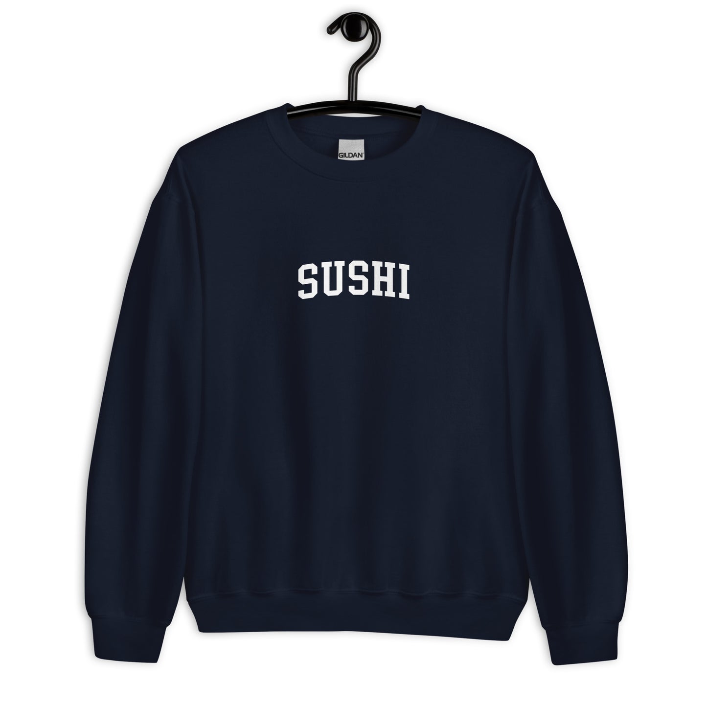 Sushi Sweatshirt - Arched Font