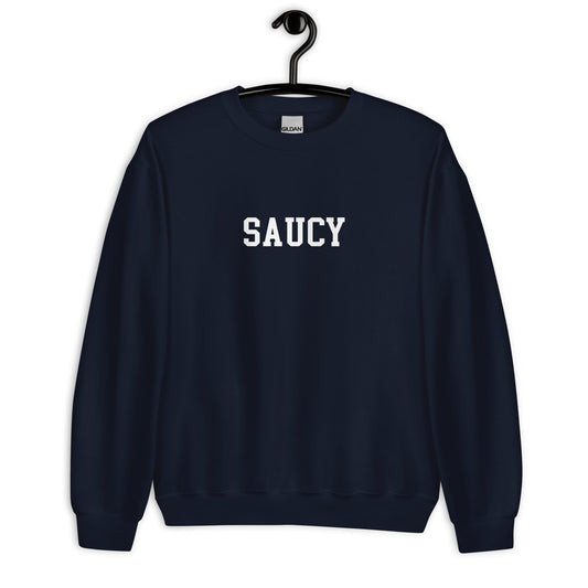 Saucy Sweatshirt - Straight Font