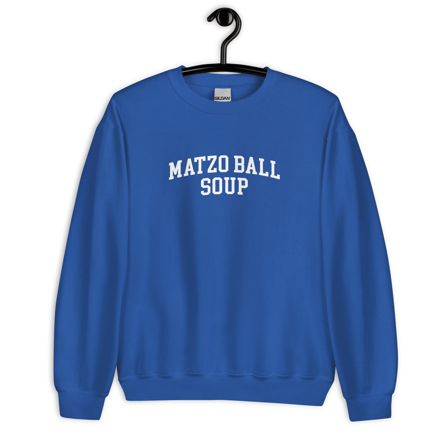 Matzo Ball Soup Sweatshirt - Arched Font